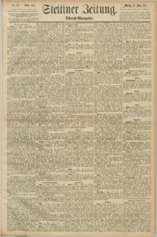 Stettiner Zeitung. 1891, Nr. 126 (16 März) - Abend-Ausgabe