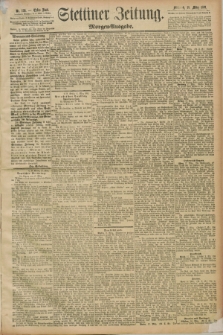 Stettiner Zeitung. 1891, Nr. 129 (18 März) - Morgen-Ausgabe