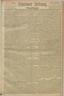Stettiner Zeitung. 1891, Nr. 157 (5 April) - Morgen-Ausgabe