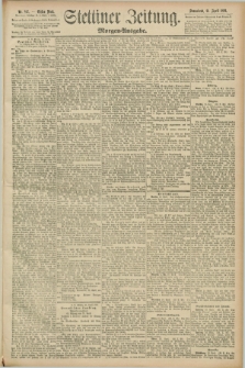 Stettiner Zeitung. 1891, Nr. 167 (11 April) - Morgen-Ausgabe