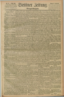 Stettiner Zeitung. 1891, Nr. 181 (19 April) - Morgen-Ausgabe