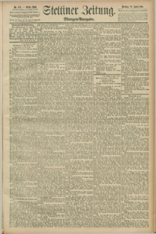 Stettiner Zeitung. 1891, Nr. 183 (21 April) - Morgen-Ausgabe