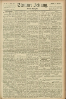 Stettiner Zeitung. 1891, Nr. 190 (25 April) - Abend-Ausgabe