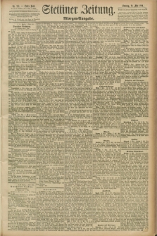 Stettiner Zeitung. 1891, Nr. 213 (10 Mai) - Morgen-Ausgabe
