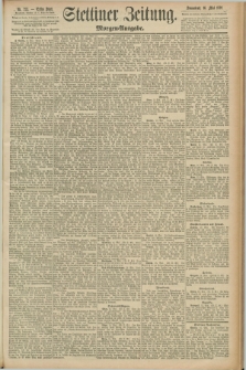 Stettiner Zeitung. 1891, Nr. 223 (16 Mai) - Morgen-Ausgabe