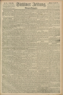 Stettiner Zeitung. 1891, Nr. 227 (20 Mai) - Morgen-Ausgabe