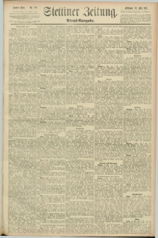 Stettiner Zeitung. 1891, Nr. 228 (20 Mai) - Abend-Ausgabe