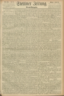 Stettiner Zeitung. 1891, Nr. 236 (25 Mai) - Abend-Ausgabe