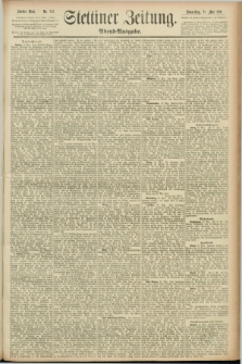 Stettiner Zeitung. 1891, Nr. 242 (28 Mai) - Abend-Ausgabe