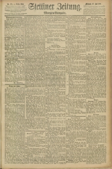 Stettiner Zeitung. 1891, Nr. 275 (17 Juni) - Morgen-Ausgabe