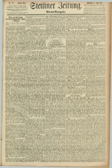 Stettiner Zeitung. 1891, Nr. 276 (17 Juni) - Abend-Ausgabe