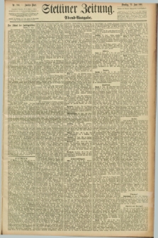 Stettiner Zeitung. 1891, Nr. 286 (23 Juni) - Abend-Ausgabe
