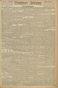 Stettiner Zeitung. 1891, Nr. 309 (7 Juli) - Morgen-Ausgabe