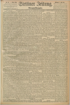 Stettiner Zeitung. 1891, Nr. 311 (8 Juli) - Morgen-Ausgabe