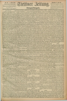 Stettiner Zeitung. 1891, Nr. 313 (9 Juli) - Morgen-Ausgabe