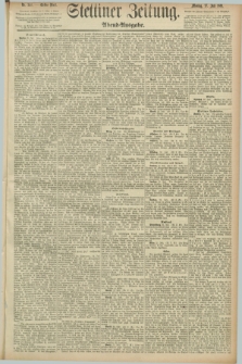 Stettiner Zeitung. 1891, Nr. 344 (27 Juli) - Abend-Ausgabe