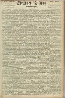 Stettiner Zeitung. 1891, Nr. 364 (7 August) - Abend-Ausgabe