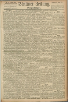 Stettiner Zeitung. 1891, Nr. 377 (15 August) - Morgen-Ausgabe