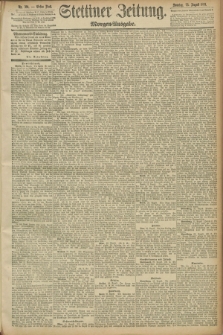 Stettiner Zeitung. 1891, Nr. 391 (23 August) - Morgen-Ausgabe