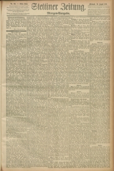Stettiner Zeitung. 1891, Nr. 395 (26 August) - Morgen-Ausgabe