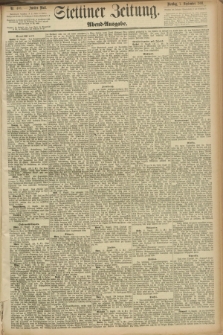 Stettiner Zeitung. 1891, Nr. 406 (1 September) - Abend-Ausgabe