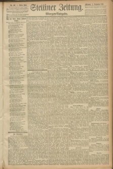 Stettiner Zeitung. 1891, Nr. 407 (2 September) - Morgen-Ausgabe