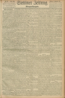 Stettiner Zeitung. 1891, Nr. 415 (6 September) - Morgen-Ausgabe