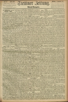 Stettiner Zeitung. 1891, Nr. 420 (9 September) - Abend-Ausgabe
