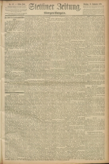 Stettiner Zeitung. 1891, Nr. 427 (13 September) - Morgen-Ausgabe