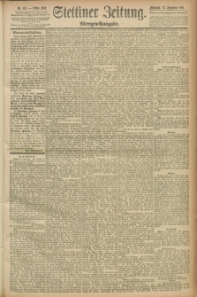 Stettiner Zeitung. 1891, Nr. 443 (23 September) - Morgen-Ausgabe