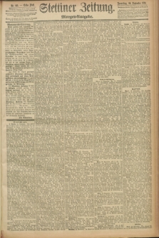 Stettiner Zeitung. 1891, Nr. 445 (24 September) - Morgen-Ausgabe