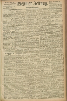 Stettiner Zeitung. 1891, Nr. 453 (29 September) - Morgen-Ausgabe