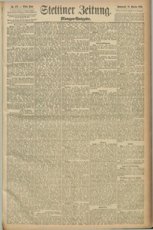 Stettiner Zeitung. 1891, Nr. 473 (10 Oktober) - Morgen-Ausgabe
