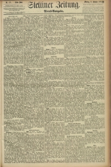 Stettiner Zeitung. 1891, Nr. 476 (12 Oktober) - Abend-Ausgabe
