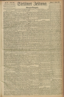 Stettiner Zeitung. 1891, Nr. 487 (18 Oktober) - Morgen-Ausgabe