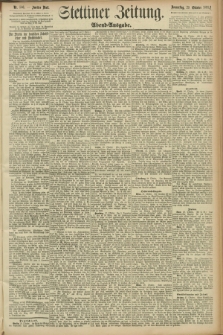 Stettiner Zeitung. 1891, Nr. 506 (29 Oktober) - Abend-Ausgabe