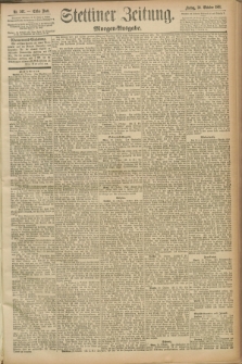 Stettiner Zeitung. 1891, Nr. 507 (30 Oktober) - Morgen-Ausgabe