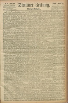Stettiner Zeitung. 1891, Nr. 515 (4 November) - Morgen-Ausgabe