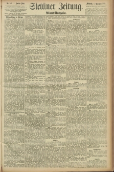 Stettiner Zeitung. 1891, Nr. 516 (4 November) - Abend-Ausgabe
