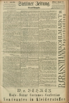 Stettiner Zeitung. 1891, Nr. 528 (11 November) - Abend-Ausgabe