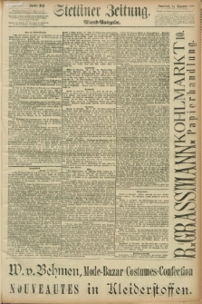 Stettiner Zeitung. 1891, Nr. 534 (14 November) - Abend-Ausgabe