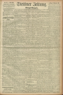 Stettiner Zeitung. 1891, Nr. 543 (20 November) - Morgen-Ausgabe