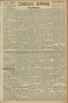 Stettiner Zeitung. 1891, Nr. 544 (20 November) - Abend-Ausgabe