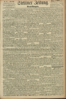 Stettiner Zeitung. 1891, Nr. 548 (23 November) - Abend-Ausgabe