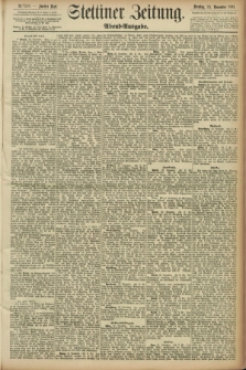 Stettiner Zeitung. 1891, Nr. 550 (24 November) - Abend-Ausgabe
