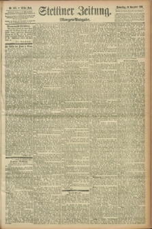 Stettiner Zeitung. 1891, Nr. 553 (26 November) - Morgen-Ausgabe