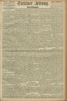 Stettiner Zeitung. 1891, Nr. 556 (27 November) - Abend-Ausgabe