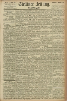 Stettiner Zeitung. 1891, Nr. 558 (28 November) - Abend-Ausgabe