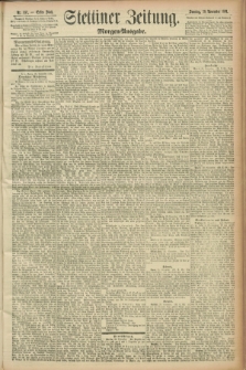 Stettiner Zeitung. 1891, Nr. 559 (29 November) - Morgen-Ausgabe