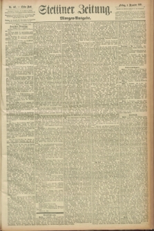 Stettiner Zeitung. 1891, Nr. 567 (4 Dezember) - Morgen-Ausgabe